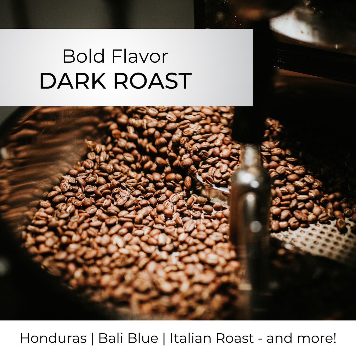 Tobias Coffee Dark Roast Honduras, Bali Blue, Italian Roast and more